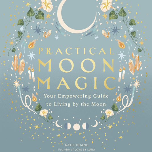 Book cover of 'Practical Moon Magic' with celestial design elements on a blue background.
