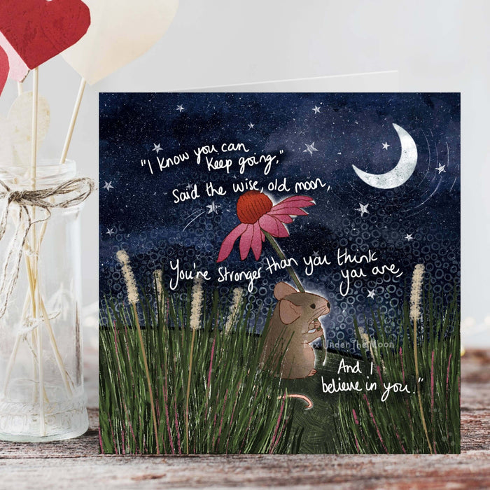 Stronger - Greeting Card by Fox Under The Moon featuring artwork of a mouse and encouraging sentiment.